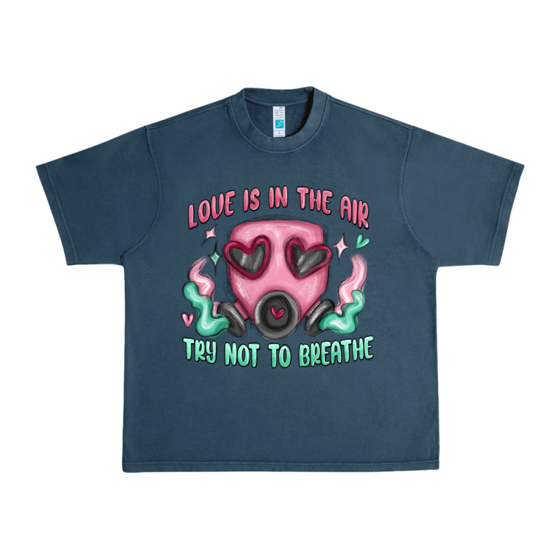Love Is In The Air Urban Heavy Tee by MaliasSmallBusiness | Teevron
