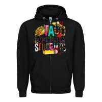 Black taco bout great students Zipper Hoodie - CTS Tumbler Store