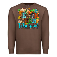 Chestnut teach them to be kind with pumpkins and fall Premium Sweatshirt - AdoDesignShop