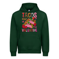 Forest Green tacos are my valentine Urban Hoodie - NancyCooperArtShop