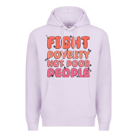 Lilac fight poverty not poor people Premium Hoodie - MaliasSmallBusiness