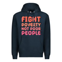 Navy fight poverty not poor people Premium Hoodie - MaliasSmallBusiness