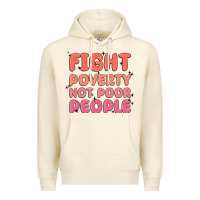 Sandshell fight poverty not poor people Premium Hoodie - MaliasSmallBusiness