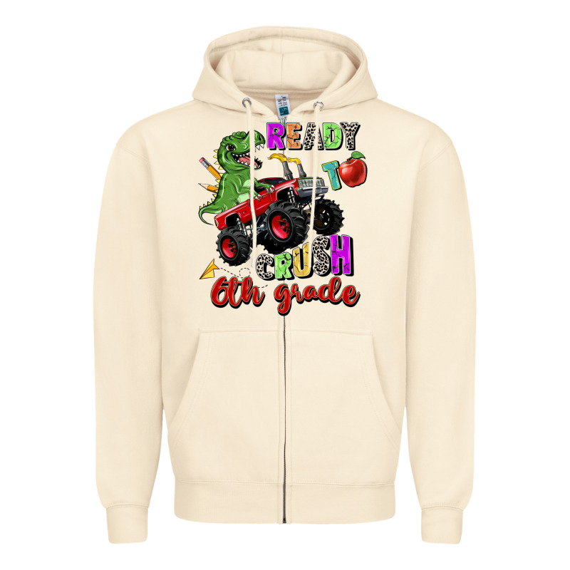 Ready To Crush 6th Grade Zipper Hoodie by Zillion Design Studio | Teevron