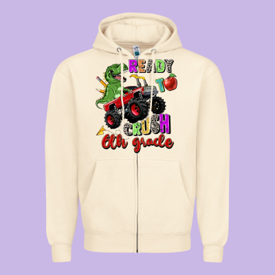 Ready To Crush 6th Grade Zipper Hoodie Designed By Zillion Design Studio