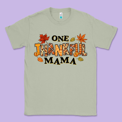 One Thankful Mama Classic Tee Designed By Texasbilliewilder