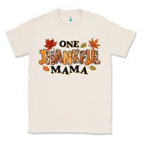 Natural one thankful mama Classic Tee - texasbilliewilder