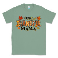 Sage one thankful mama Classic Tee - texasbilliewilder