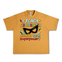 Peanut Butter i teach kindergarten whats your superpower Urban Heavy Tee - MaliasSmallBusiness