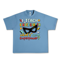 Pebble Blue i teach kindergarten whats your superpower Urban Heavy Tee - MaliasSmallBusiness
