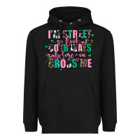 Black floral i am street so look both ways before you cr Heavyweight Hoodie - AdoDesignShop