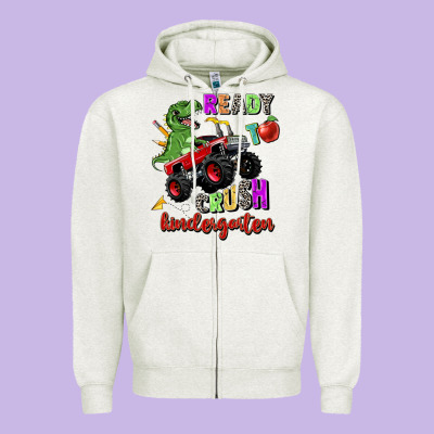 Ready To Crush Kindergarten Zipper Hoodie Designed By Zillion Design Studio