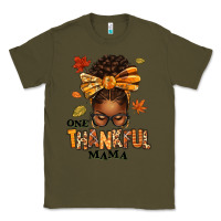 Army Green one thankful mama afro messy bun Classic Tee - texasbilliewilder