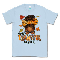 Dusty Blue one thankful mama afro messy bun Classic Tee - texasbilliewilder