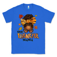 True Royal one thankful mama afro messy bun Classic Tee - texasbilliewilder
