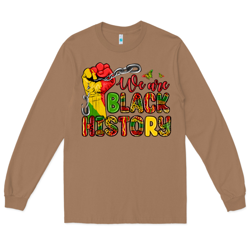 We Are Black History Long Sleeve Tee by Zillion Design Studio | Teevron