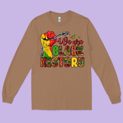 Long Sleeve Tee we are black history