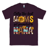 Plum only the best moms get promoted to nana Classic Tee - texasbilliewilder