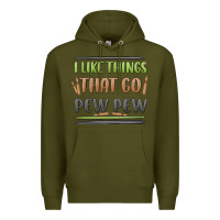 Army Green i like things that go pew pew Premium Hoodie - MaliasSmallBusiness