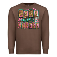 Chestnut mama needs coffee mother's day Premium Sweatshirt - Jasminsmagicworld
