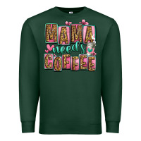 Sports Green mama needs coffee mother's day Premium Sweatshirt - Jasminsmagicworld