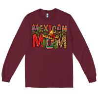 Burgundy mexican mom Long Sleeve Tee - Zillion Design Studio