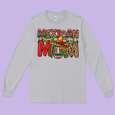 Long Sleeve Tee mexican mom