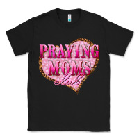 Black praying moms club Classic Tee - texasbilliewilder