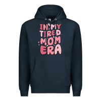 Navy in my tired mom era Premium Hoodie - MaliasSmallBusiness