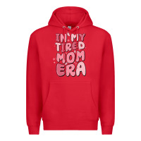 Red in my tired mom era Premium Hoodie - MaliasSmallBusiness