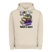 Pigment French Oak i like them real thick and juicy books Urban Hoodie - MaliasSmallBusiness