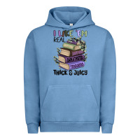 Pigment Pebble Blue i like them real thick and juicy books Urban Hoodie - MaliasSmallBusiness