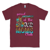 Burgundy proud member of the bad moms club Classic Tee - texasbilliewilder