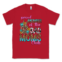 Red proud member of the bad moms club Classic Tee - texasbilliewilder