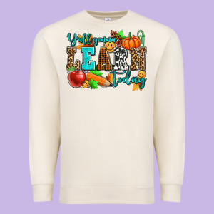Y'all Gonna Learn Today Pumpkin And Pen Premium Sweatshirt Designed By Adodesignshop