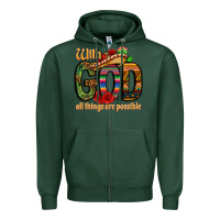 Sports Green with god all things are possible Zipper Hoodie - CTS Tumbler Store
