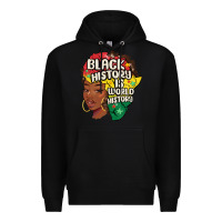 Black black history is world history Premium Hoodie - MaliasSmallBusiness