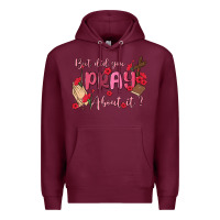 Burgundy but did you pray about it Premium Hoodie - MaliasSmallBusiness