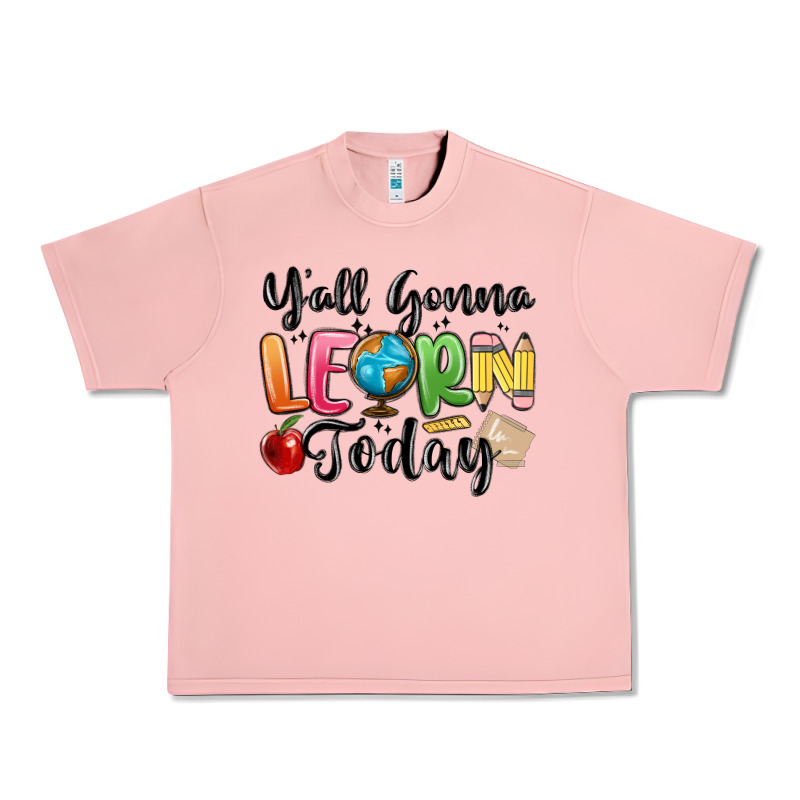 Yall Gonna Learn Today Urban Heavy Tee by MaliasSmallBusiness | Teevron
