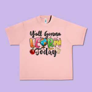 Yall Gonna Learn Today Urban Heavy Tee Designed By Maliassmallbusiness