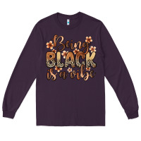 Plum being black is a vibe Long Sleeve Tee - Zillion Design Studio