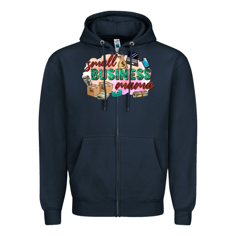 Small Business Mama Zipper Hoodie by Zillion Design Studio | Teevron
