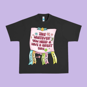 Take Whatever You Need  Have A Great Day Urban Heavy Tee Designed By Maliassmallbusiness