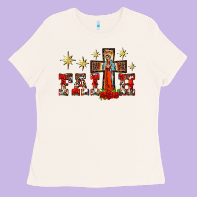Faith Our Lady Of Guadalupe Cross Ladies Tee Designed By Barkaloodesign