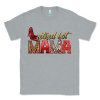 Heather Grey retired hot mama Classic Tee - texasbilliewilder