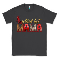 Smoke retired hot mama Classic Tee - texasbilliewilder