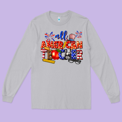 Long Sleeve Tee all american teacher