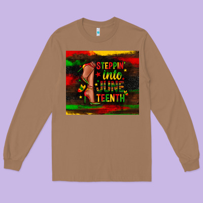 Long Sleeve Tee steppin into juneteenth