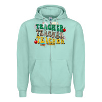 Seafoam teacher teacher teacher Zipper Hoodie - Zillion Design Studio