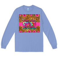 Colony Blue some moms cuss too much it's me i'm some moms Long Sleeve Tee - Zillion Design Studio